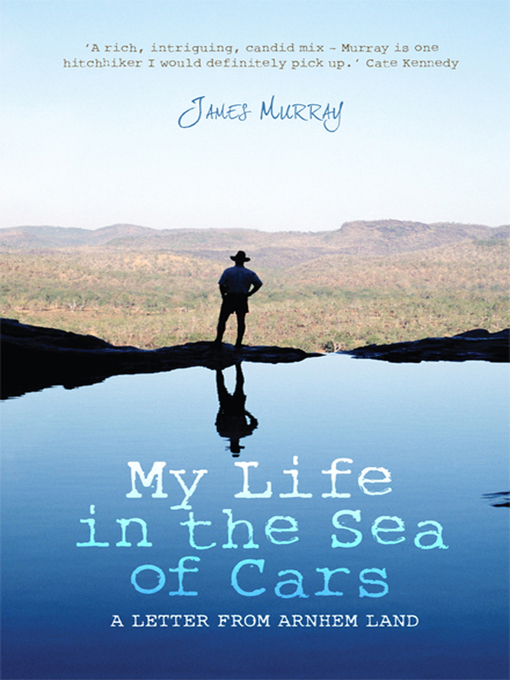 Title details for My Life in the Sea of Cars by James Murray - Available